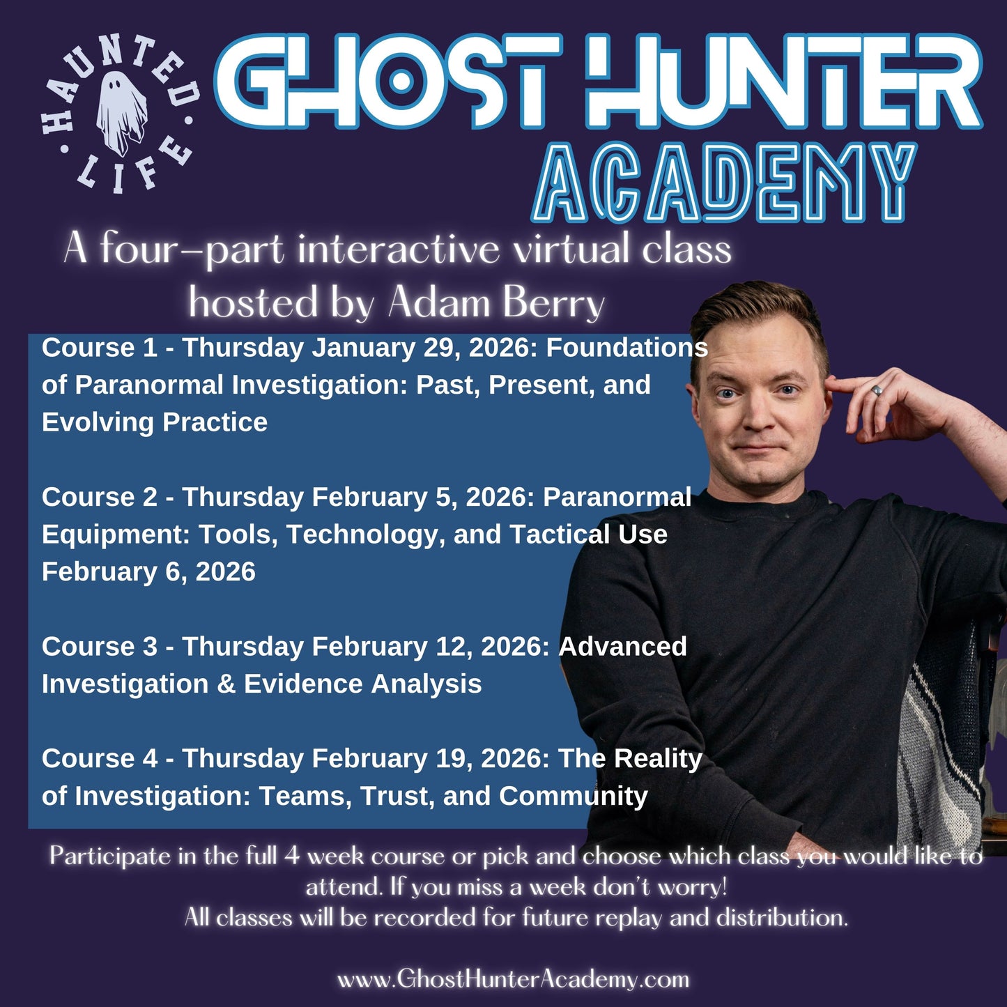 GHOST HUNTER ACADEMY - FULL 4 WEEK COURSE