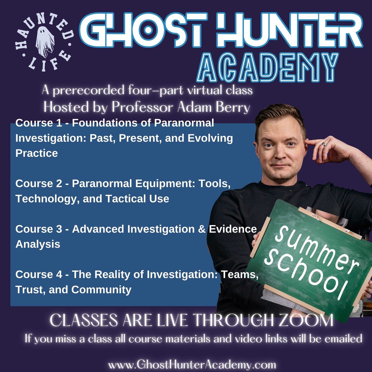 SUMMER SCHOOL! GHOST HUNTER ACADEMY - FULL 4 WEEK COURSE