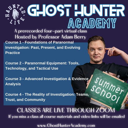 SUMMER SCHOOL! GHOST HUNTER ACADEMY - FULL 4 WEEK COURSE